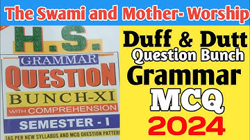 The Swami and Mother- Worship, Class-11 || Grammar & MCQ Solved || Duff & Dutt Question Bunch- XI