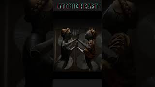 Atomic heart #shorts