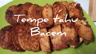 resep tempe tahu bacem, tanpa air kelapa ! tapi bisa seenak ini loh !