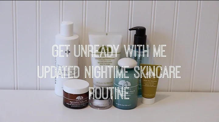 Get Unready With Me I Updated Nighttime Skincare Routine