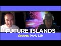 Future Islands - Records In My Life (2020 Interview)