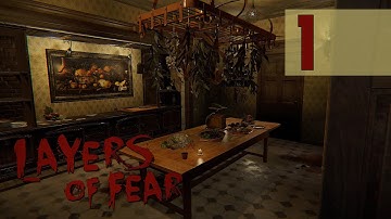 Layers of Fear #1 [Early Access Walkthrough HD]