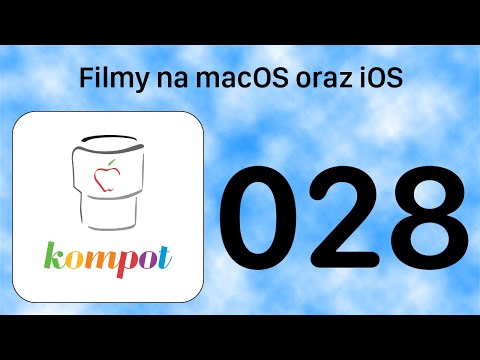028 Filmy na macOS oraz iOS