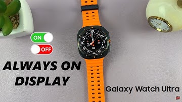 How To Enable /Disable Always ON Display On Samsung Galaxy Watch Ultra
