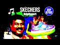 INDIAN SKECHERS MEGA EARRAPE (DripReport)