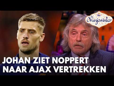 Johan ziet transfer Noppert naar Ajax wel gebeuren | DE ORANJEWINTER