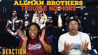 Allman Brothers “Band Trouble No More” Reaction | Asia and BJ