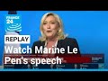 REPLAY: Watch Marine Le Pen