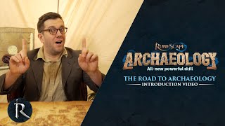 The Road to Archaeology pt.1 - Introduction to RuneScape&#39;s new skill