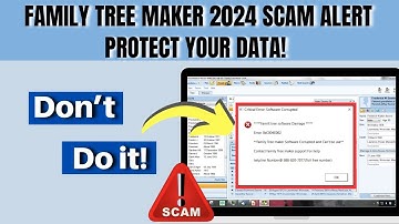 🚨 Family Tree Maker 2024 Scam Alert: Protect Your Data!