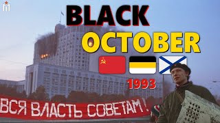 Black October: Fall of the Soviets  1993