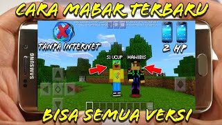 Cara Gabungan Mabar Multiplayer JARAK JAUH TANPA WIFI Di Minecraft Pe MCPE !! 100% Work !!  TERBARU