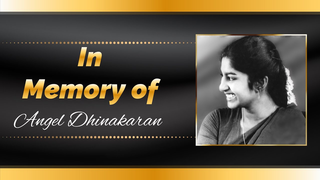 In memory of Angel Dhinakaran  Dr Paul Dhinakaran  Jesus Calls