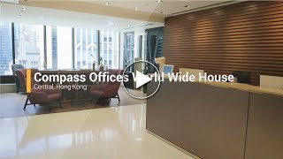 🔸 COMPASS OFFICES 🔸 Worldwide House | Central | Hong Kong