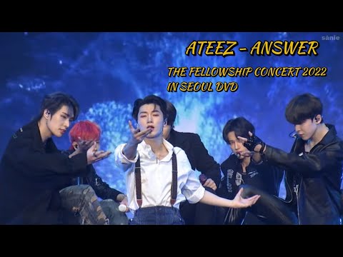 Ateez - 'Answer' In Seoul 2022 | The Fellowship: Beginning Of The End Concert