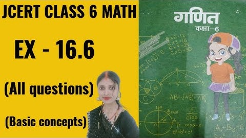 jac class 6 math 16.6 complete | jcert class 6 math 16.6 | jac class 6 math ex 16.6 | class 6 16.6