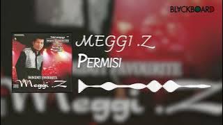Meggi Z - Permisi