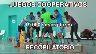 JUEGOS COOPERATIVOS:  Recopilatorio