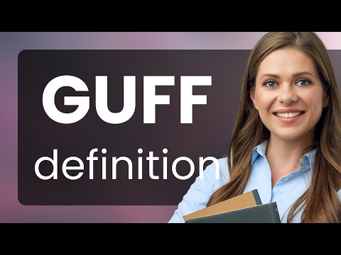 Guff | Guff Meaning