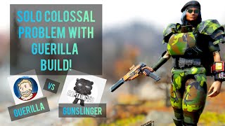 Solo Colossal Problem with Guerilla Build!! - Captainoob VS OXY76 - Fallout 76