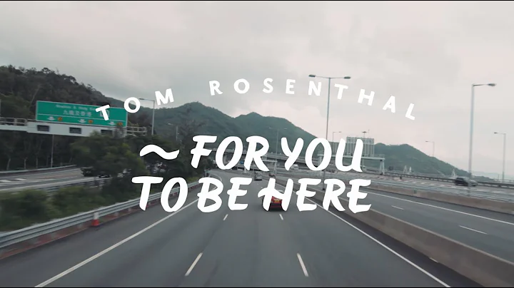 Tom Rosenthal - For You To Be Here (Official Music...