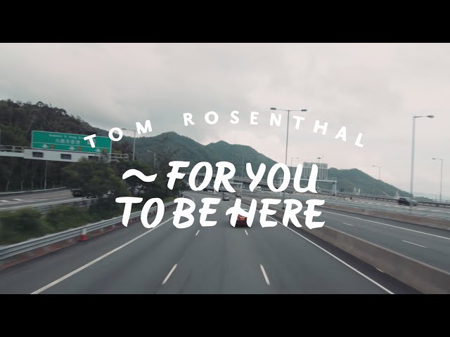Tom Rosenthal - For You To Be Here (Official Music Video) class=