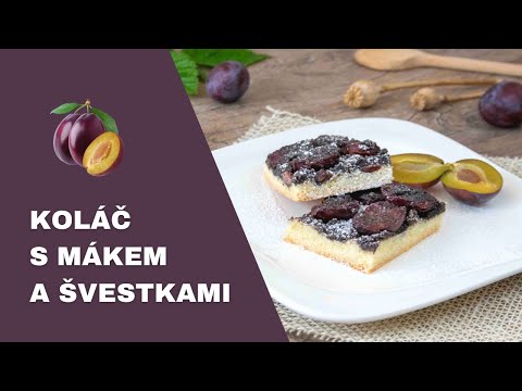 Koláč s mákem a švestkami / Helenčino pečení