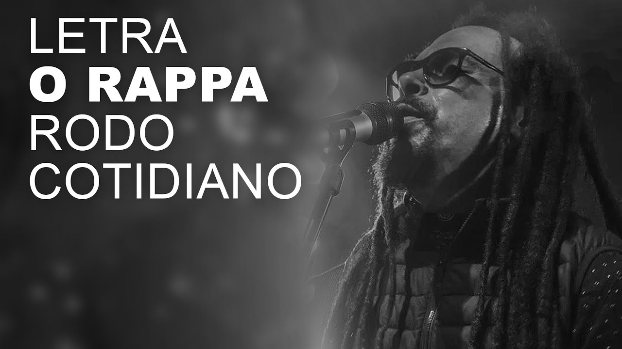 Letra De O Rappa Rodo Cotidiano - RETOEDU
