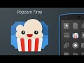 How to open downloaded videos in popcorn time in android