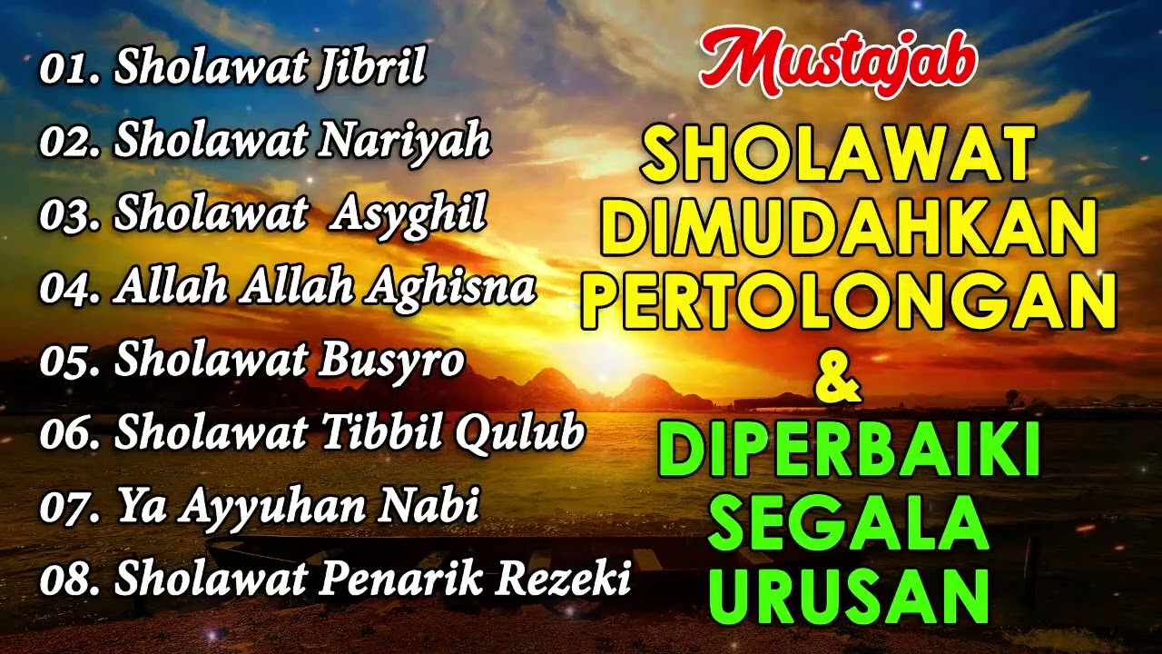 SHOLAWAT NABI PEMBUKA PINTU REZEKI ~ SHOLAWAT JIBRIL, SHOLAWAT NARIYAH  KUMPULAN SHOLAWAT TERBAIK