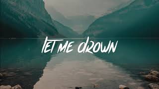 Adriel Rivera - Let Me Drown