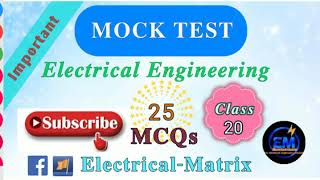 🔥CLASS-20 II MOCK TEST II ELECTRICAL ENGINEERING MCQs🔥 screenshot 4