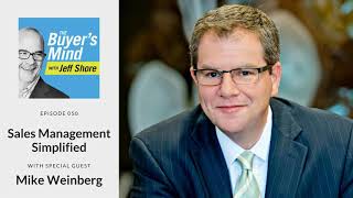 #051: Sales Management Simplified with Mike Weinberg