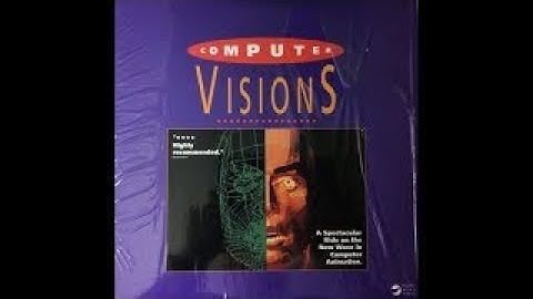 "Computer Visions" Early Computer Animation Laserdisc CGI (1991 Digital Vision / 1992 Pacific Arts)