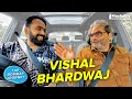 The Bombay Journey ft Vishal Bhardwaj with Siddhaarth Aalambayan - EP 173