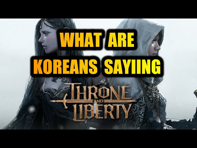 We are taking over the Korean server (Throne & Liberty) 