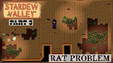 STARDEW VALLEY • PART 3  • RAT PROBLEM