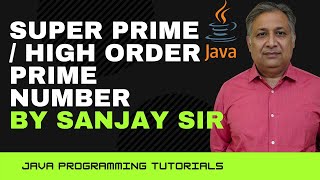Super Prime | High Order Prime Number | practical exam | ISC | LOOPING | CLASS 11 | CLASS 12