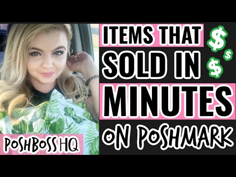 ITEMS THAT SOLD ON POSHMARK INSTANTLY | POSHMARK SELLING TIPS 2020 | MAKE SALES ON POSHMARK FAST