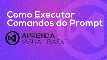 Visual Basic . net - Como Executar Comandos do Prompt