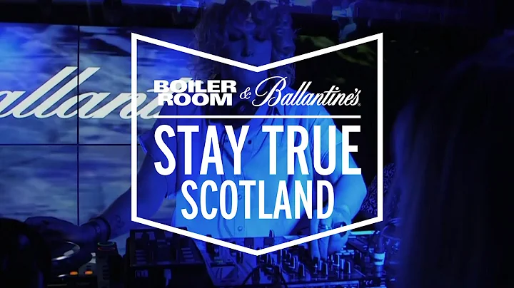 Heidi Boiler Room & Ballantine's Stay True Scotland
