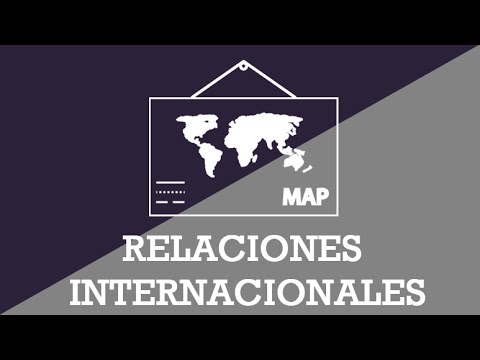 Relaciones Internacionales - YouTube