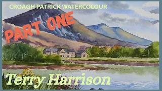 Paint Croagh Patrick in County Mayo (Part 1) | Terry Harrison Watercolour Step-by-Step
