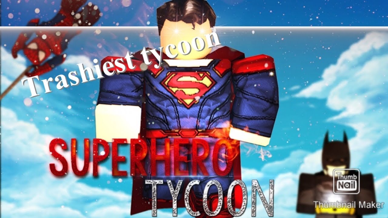 Игры роблокс тайкон. Супергерои ТАЙКУН. РОБЛОКС Магнат Супергерой. Tycoon Roblox. Игра super Hero Tycoon.