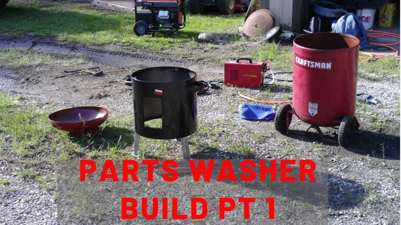 Parts Washer Build PT1 YouTube