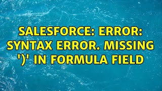 Celebrity Salesforce: Error: Syntax error. Missing ')' in Formula field Net Worth