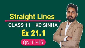 Straight Lines Class 11 | Ex 21.1 | QN 11 to 15 | KC Sinha | Slope of a Line |Mathematics Origin