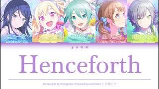 Henceforth CC Lyrics [KAN/ROM/ENG] - Leo/need