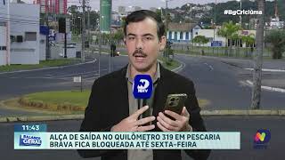Obras na via marginal fecham acesso à BR-101 em Pescaria Brava