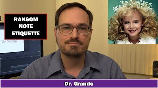 Jonbenet Ramsey Murder Ransom Note Ysis Mental Health & Personality